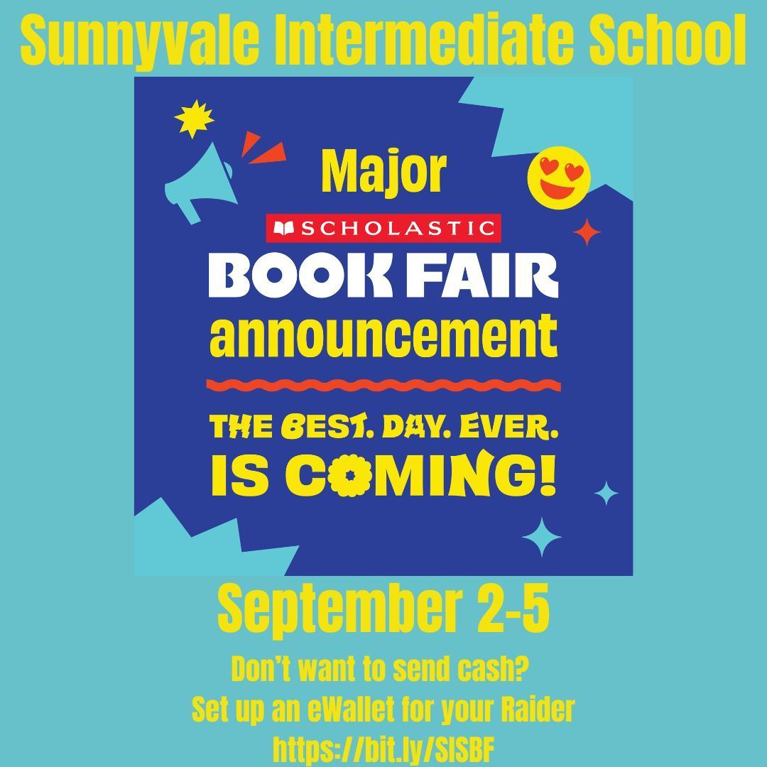 Sunnyvale Intermediate School Raiders- your book fair is up first! Get ready for the book fair September 2-5. Set up e-Wallet here: bit.ly/SISBF #RaidersRead <a href="/SunnyvaleISD/">Sunnyvale ISD</a>