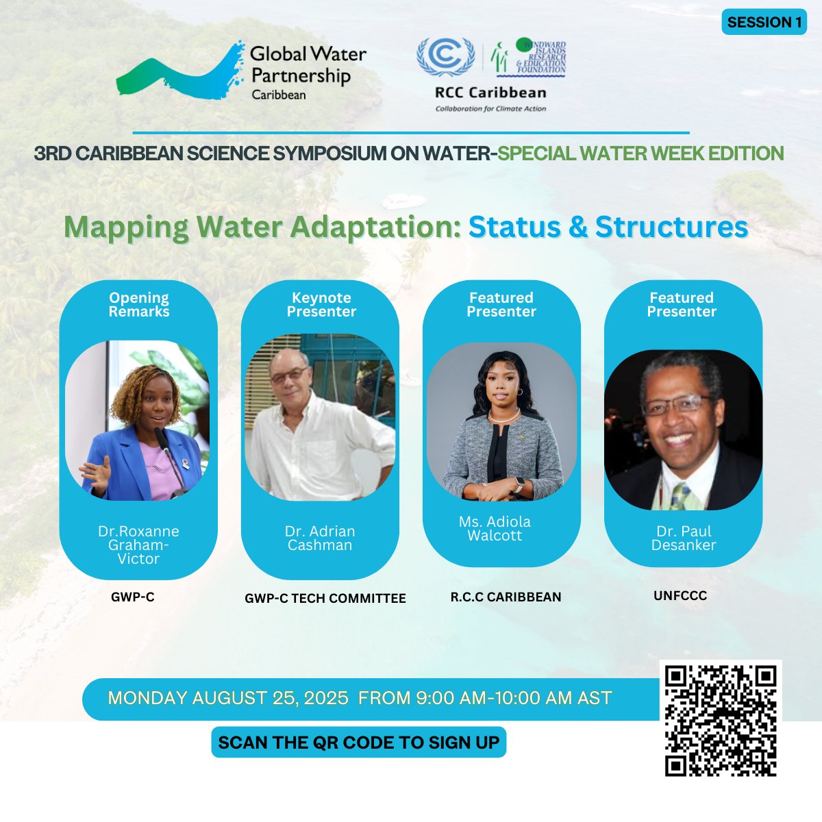 🌊 Kick off CSSW 2025 – Special Water Week Edition with Session 1: Mapping Water Adaptation by Status &amp; Structures 💧

Speakers: Dr. Roxanne Graham-Victor, Adrian Cashman, Adiola Walcott &amp; Dr. Paul Desanker.

🔗 Register: us02web.zoom.us/meeting/regist…