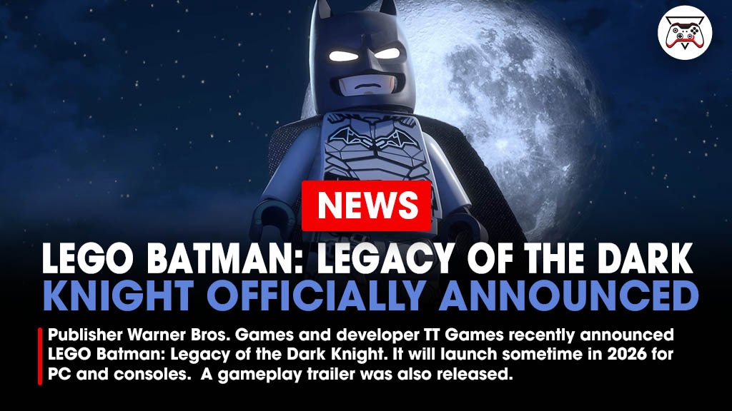 GI_Tweets's tweet image. Warner Bros. Games and developer TT Games recently announced LEGO Batman: Legacy of the Dark Knight. It will launch sometime in 2026 for PlayStation 5, Xbox Series, Switch 2, and PC via Steam and Epic Games Store. 

Link - bit.ly/463Hdfp
#LegoBatmanLegacyofTheDark