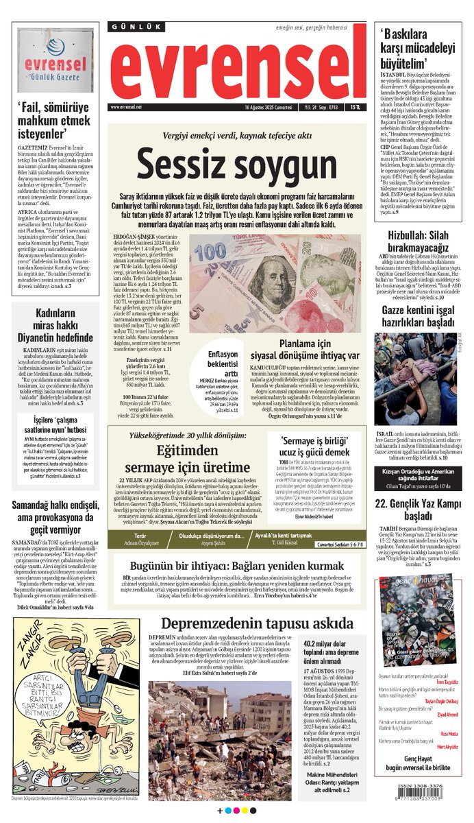🗞 Sessiz soygun

Saray iktidarının yüksek faiz ve düşük ücrete dayalı ekonomi programı faiz harcamalarını Cumhuriyet tarihi rekoruna taşıdı. Faiz, ücretten daha fazla pay kaptı. Sadece ilk 6 ayda ödenen faiz tutarı yüzde 87 artarak 1.2 trilyon TL’ye ulaştı. Kamu işçisine verilen
