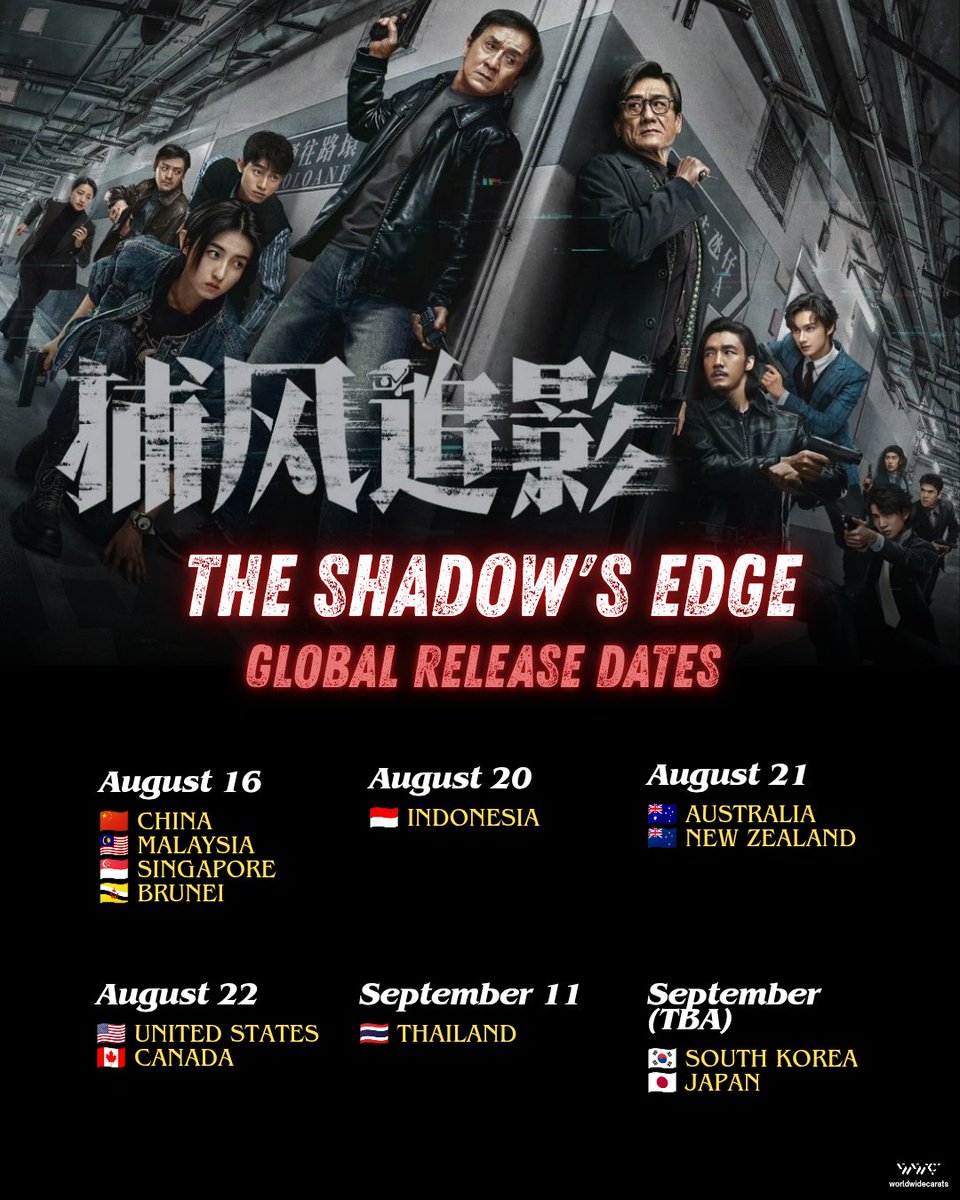 [INFO] The Shadow's Edge, starring Jackie Chan and Tony Leung, with #JUN as one of the lead villains, officially hits the big screen today in four countries! 🎬

Global release kicks off now and will roll out to different cinemas worldwide on the dates below.

Let us all give our