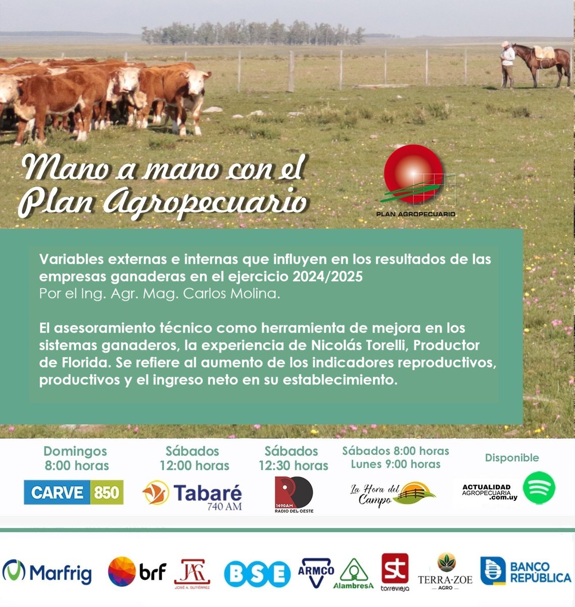 PlanAgro's tweet image. 📻Mano a Mano con el Plan
En este programa👇
✔️Variables que influyen en los #resultados de #EmpresasGanaderas - Ejer. 24/25
🎙️@cmolina411

✔️Asesoramiento técnico #herramienta #SistemasGanaderos
#IndicadoresReproductivos #Productivos #IngresoNeto
🎙️Torelli, Productor de📍Florida