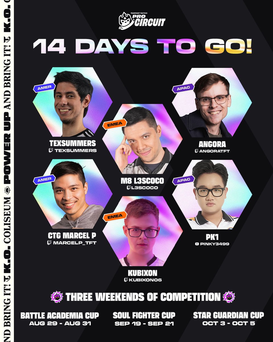 Compete TFT (@competetft) on Twitter photo ONLY 2 WEEKS LEFT! ⌛️The #TFTProCircuit is almost here — and the fiercest tacticians from every region are locked in and ready to Power Up.
Follow their channels and don’t blink, the battle is about to begin!
💎<a href="/tex_summers/">Tex Summers</a>
💎<a href="/L3S_Coco/">M8 L3SCoco</a>
💎<a href="/AngoraTFT/">Angora</a>
💎<a href="/marcelpclash/">marcel_p</a> ONLY 2 WEEKS LEFT! ⌛️The #TFTProCircuit is almost here — and the fiercest tacticians from every region are locked in and ready to Power Up.
Follow their channels and don’t blink, the battle is about to begin!
💎<a href="/tex_summers/">Tex Summers</a>
💎<a href="/L3S_Coco/">M8 L3SCoco</a>
💎<a href="/AngoraTFT/">Angora</a>
💎<a href="/marcelpclash/">marcel_p</a>