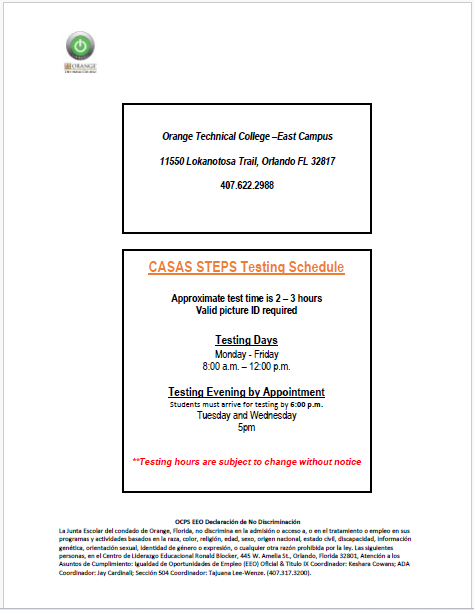 An adult GED and ESOL program is being offered in the evenings at the new Orange Technical College (OTC) East Campus. The campus is located at 11550 Lokanotosa Trail, Orlando, Florida 32817.  For more information, call 407-622-2988.