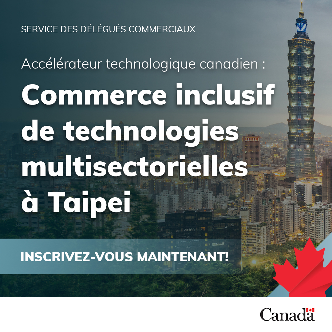 Appel aux fondateurs canadiens diversifiés en tech !
Postulez au programme CTA Taipei – Commerce inclusif.
Accédez à des acheteurs, partenaires et investisseurs et développez-vous à Taïwan et en Asie
Programme : 1 oct. – 30 nov. 2025
Date limite : 3 sept. ow.ly/jqbc50WGENA
