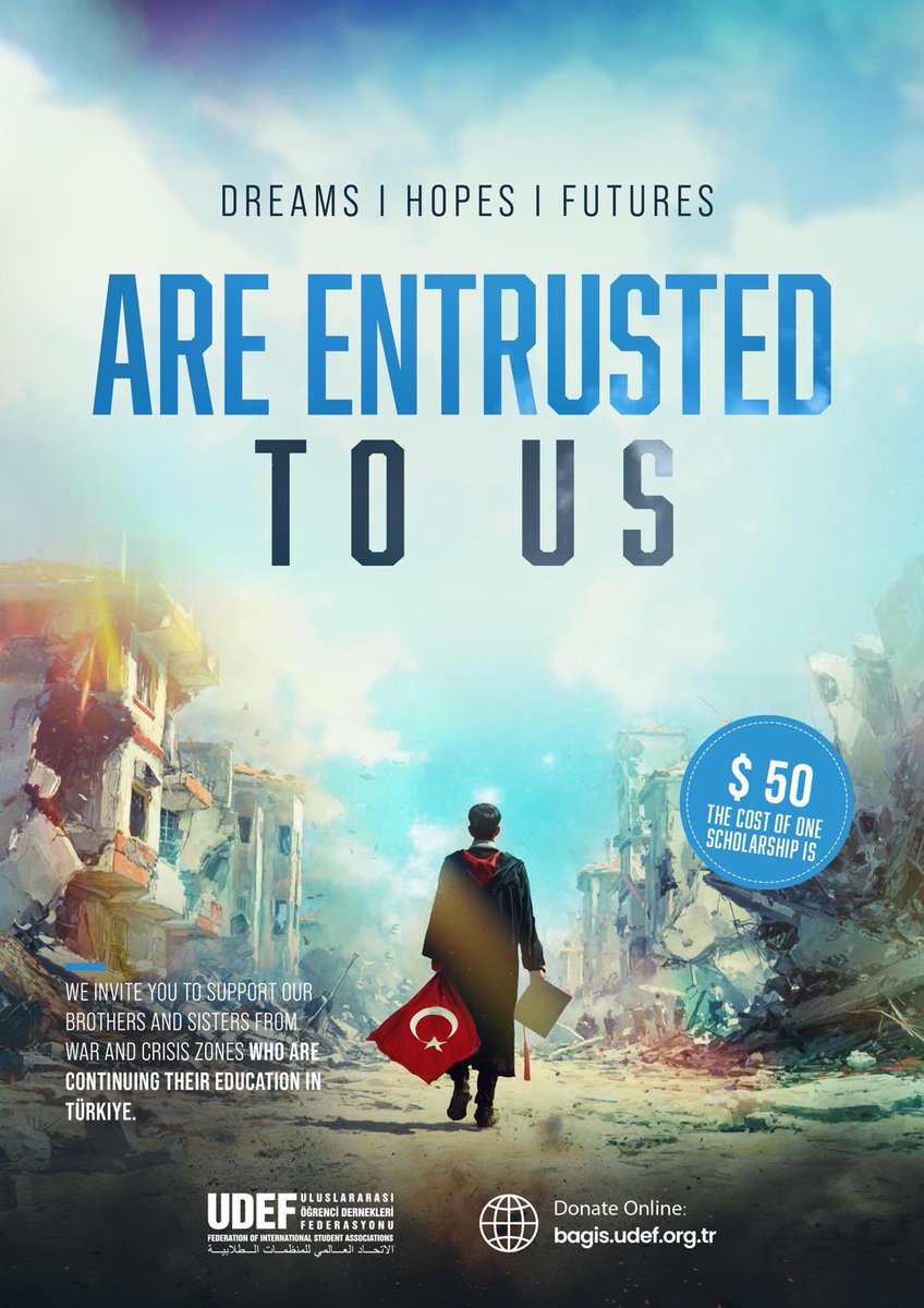 Students of the Ummah, who were unable to continue their education under the shadow of war, destruction, and oppression, now dream of a future in our country — they are *#EntrustedToUs*.   

*Scholarship Amount: 50$*    

*Bank Accounts Information:* Ziraat Katılım Bank-Dollar 🇺🇸