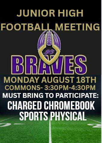 BCBraves's tweet photo. 🏈 Junior High Football Meeting &amp; Concussion Test

📅 Date: Monday, August 18th
🕒 Time: 3:30–4:30 PM (After School)
📍 Location: Commons

💻 Bring: A charged Chromebook for the concussion test
📄 Note: Sports physical must be completed to participate https://t.co/zxWjEN9csT