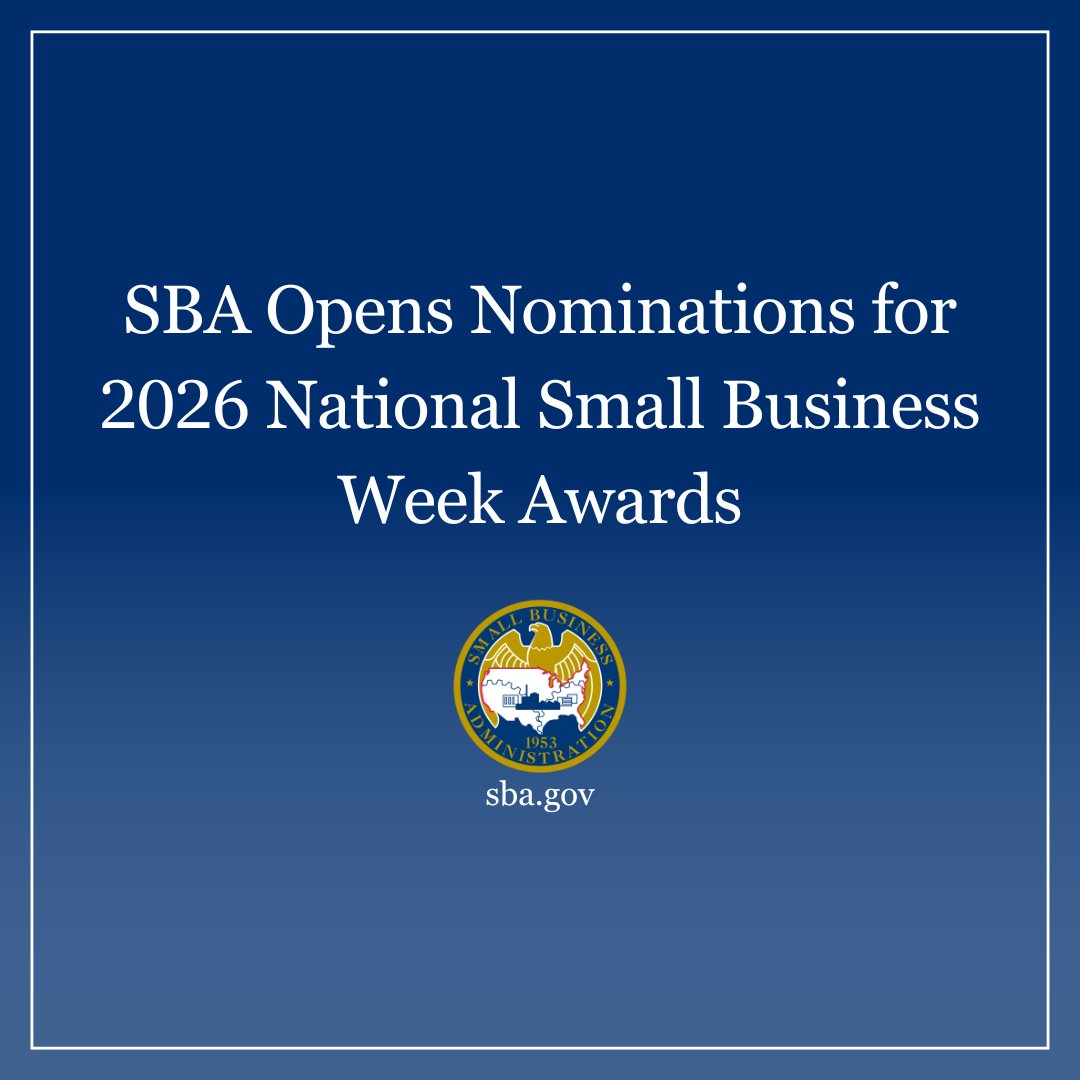 TODAY: Nominations are now open for the 2026 National Small Business Week Awards.

Nominate your favorite small business to be recognized next May during our biggest week of the year!

sba.gov/article/2025/0…