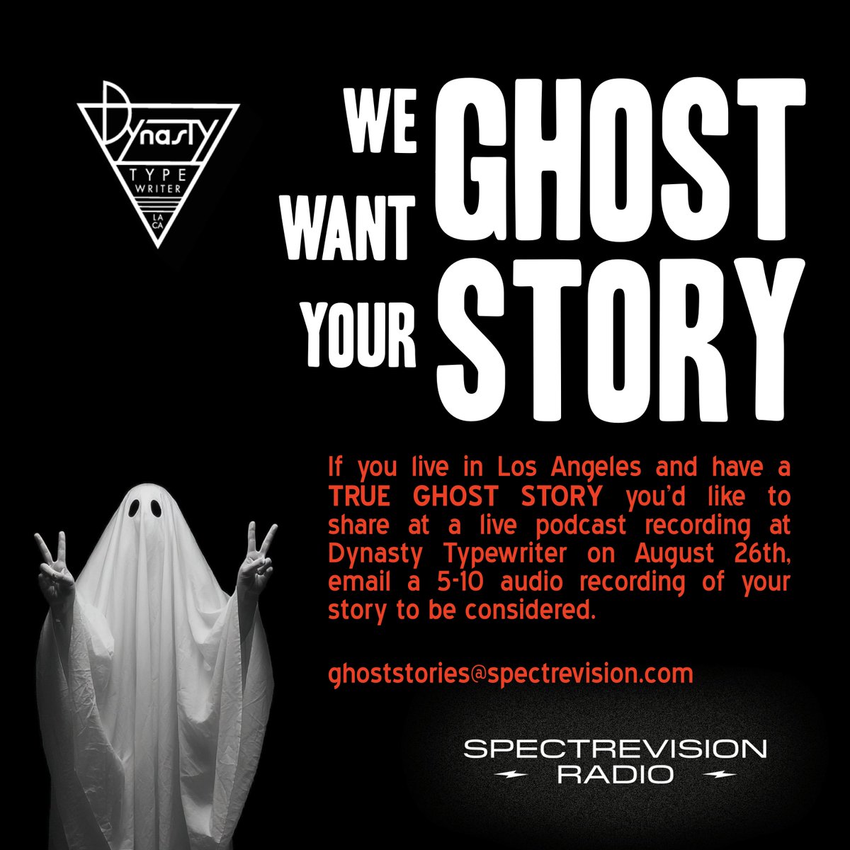 Los Angeles: We're getting ready for our next Paranormal Story Slam, and WE NEED YOUR GHOST STORIES. If you've got one to share, please email a 5-10 recording to ghoststories@spectrevision.com. Event <a href="/JoinTheDynasty/">Dynasty Typewriter</a> 8/26.
#ghosts #paranormal #Podcasts