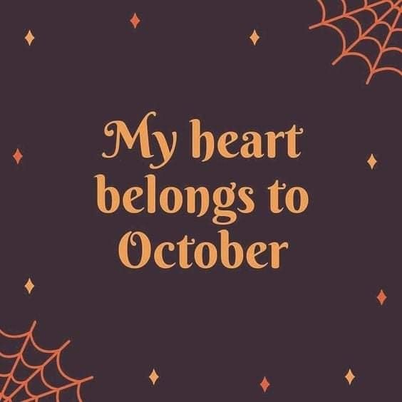 My heart belongs to October 🧡🎃