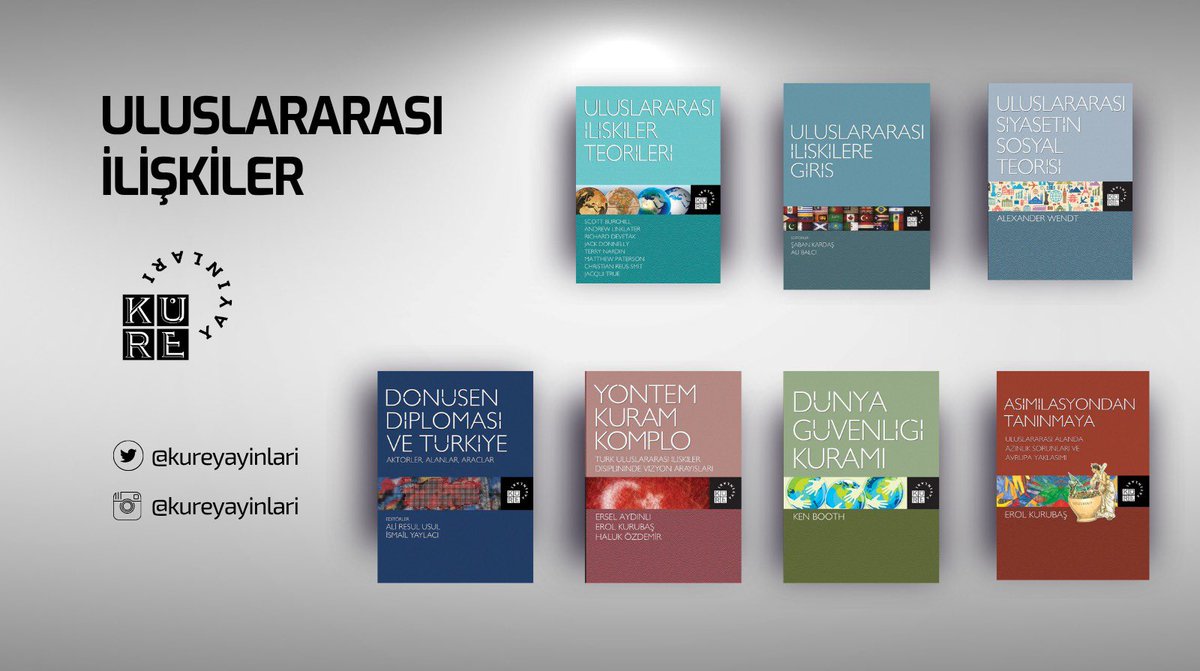kureyayinlari's tweet photo. 📚 Uluslararası ilişkilerle ilgilenenler için kuram, güvenlik, diplomasi ve kimlik gibi konulara odaklanan seçkimiz....

✨ Kuramsal yaklaşımlar, güncel tartışmalar ve Türkiye odaklı okumalar bir arada.

📌 Uluslararası İlişkiler Teorileri
 📌Uluslararası İlişkilere Giriş
 📌 Uluslararası Siyasetin Sosyal Teorisi
 📌 Dönüşen Diplomasi ve Türkiye
 📌 Yöntem, Kuram, Komplo
 📌 Dünya Güvenliği Kuramı
📌  Asimilasyondan Tanımaya
⠀
Ayrıntılar için 👉🏼 https://t.co/QhGHGun7Pm