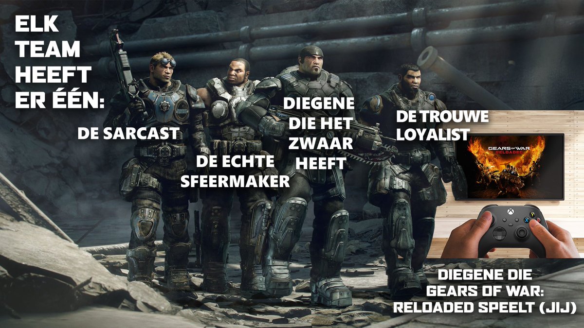 in minder dan 2 weken hoor jij bij het Gears of War: Reloaded-team
