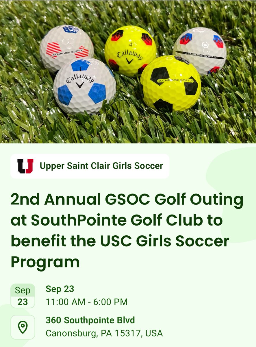 usc_gsoc's tweet photo. 🚨ATTENTION 🚨

After a fantastic debut last year, the GSOC Golf Outing is back—and bigger than ever! We’re thrilled to invite you to our 2nd Annual Golf Outing at the beautiful SouthPointe Golf Club for a day of friendly competition, networking, food, and fun on the green.

This event is inclusive for golfers and non-golfers alike - all skill levels are welcome.

All proceeds assist in providing the Upper St Clair Girls Soccer Program with the best equipment and training possible to ensure a safe and competitive environment.

Whether you’re swinging for birdies or just along for the breeze and banter, this is an event you won’t want to miss!

🗓️ Tuesday, 9/23
📍Southpointe Golf Club
⏰ 11:00 Shotgun

Participation in the golf outing will include:
•Greens Fees & Cart
•Tournament Gift Bag with Goodies
•Use of the Range & Practice Facility
•Lunch from 11:00 to 12:30 
•Snacks and Beverages on the Course
•Beer Provided by Links Brewery
•Dinner, Awards, Auctions & Raffles immediately following golf

REGISTER TODAY!

https://t.co/4kns6cKnoY