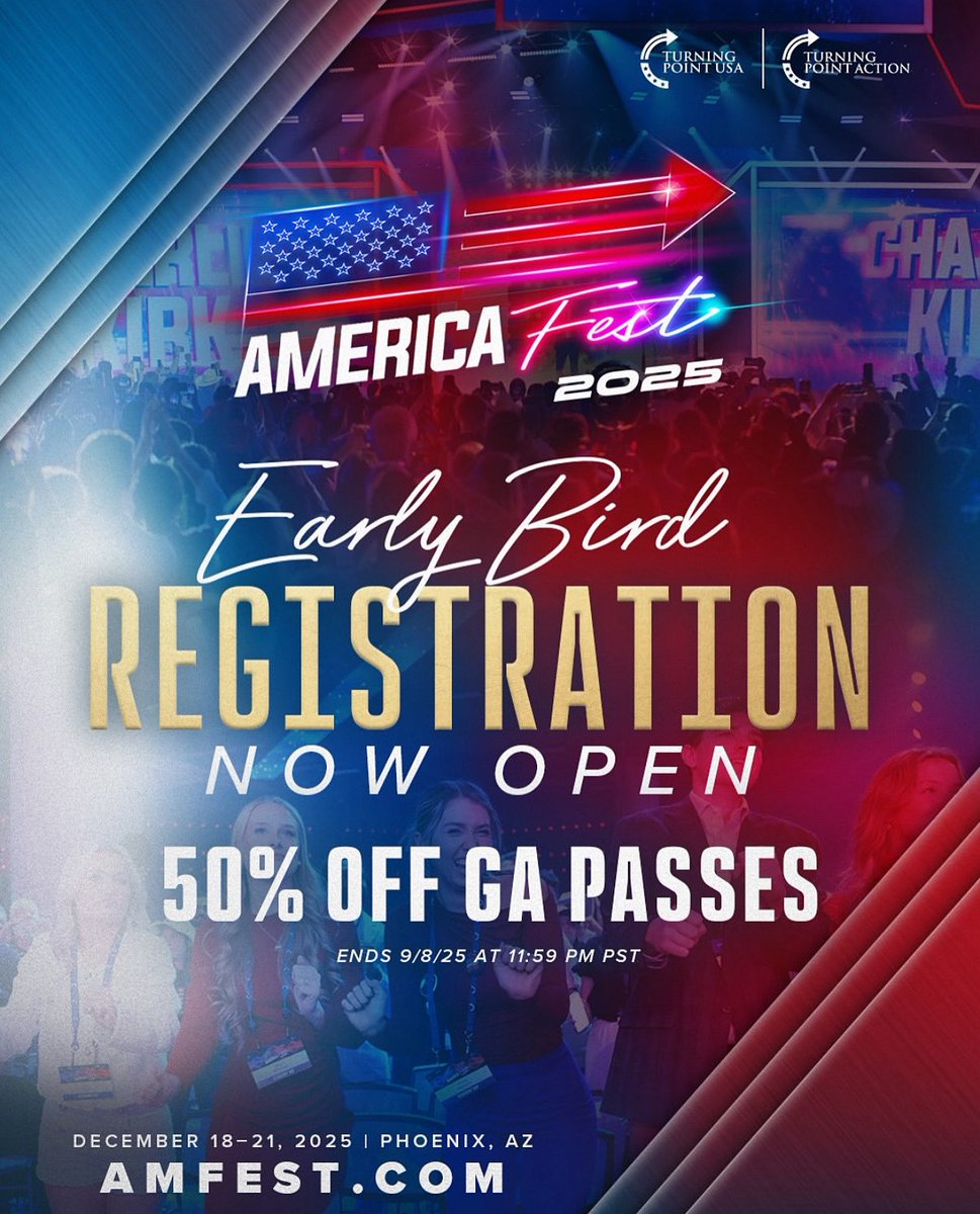 Joe Archer (@joearcher_) on Twitter photo Americafest is just a few months away! 🇺🇸
Make sure to register by 9/8 to get 50% off of all GA passes 🙌
Go to Amfest.com to get registered🔗
<a href="/TPUSA/">Turning Point USA</a> <a href="/tpusastudents/">TPUSA Students</a> <a href="/TPUSAEvents/">TPUSA Events</a> Americafest is just a few months away! 🇺🇸
Make sure to register by 9/8 to get 50% off of all GA passes 🙌
Go to Amfest.com to get registered🔗
<a href="/TPUSA/">Turning Point USA</a> <a href="/tpusastudents/">TPUSA Students</a> <a href="/TPUSAEvents/">TPUSA Events</a>