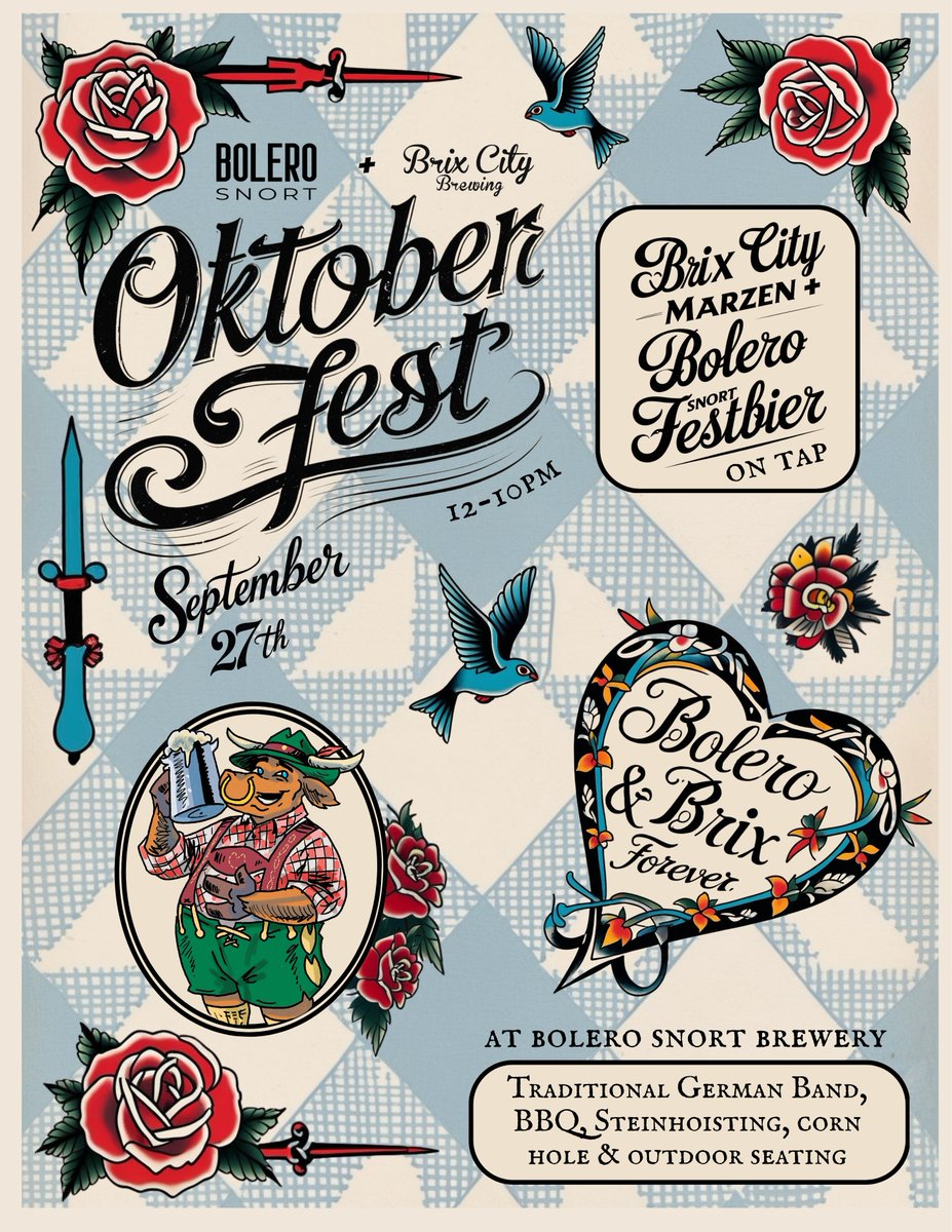 #BrixCityBrewing x #BoleroSnort take #Oktoberfest 

- September, 27th @ Bolero Snort Brewery - 

No tickets required.