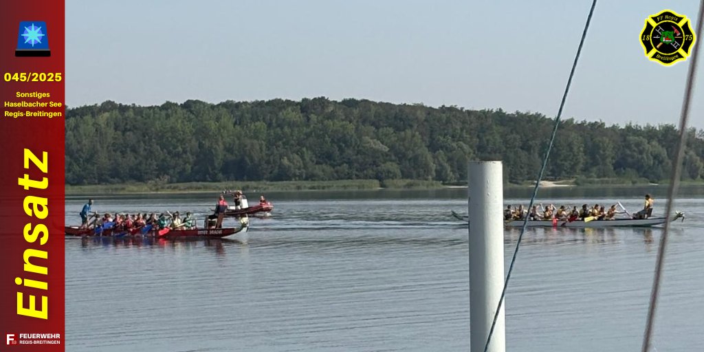 +++ Absicherung Drachenbootrennen - 15.08.2025 - 07:14 Uhr +++

Weitere Informationen zu diesem Einsatz und alle weiteren Einsatzberichte finden Sie auf unserer Website unter: ff-regis-breitingen.de 

#imEINSATZfürREGISBREITINGEN #WIRfürREGISBREITINGEN #RegisBreitingen112
*mt