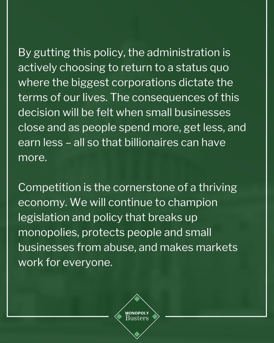 Rep. Pramila Jayapal (@repjayapal) on Twitter photo Trump revoked the executive order on competition — a move that green lights more consolidation and lets corporations continue padding their pockets at the expense of working people.
Full Monopoly Busters Caucus statement with
<a href="/RepDeluzio/">Congressman Chris Deluzio</a>, <a href="/RepPatRyanNY/">Rep. Pat Ryan</a>, <a href="/RepAngieCraig/">Angie Craig</a>: Trump revoked the executive order on competition — a move that green lights more consolidation and lets corporations continue padding their pockets at the expense of working people.
Full Monopoly Busters Caucus statement with
<a href="/RepDeluzio/">Congressman Chris Deluzio</a>, <a href="/RepPatRyanNY/">Rep. Pat Ryan</a>, <a href="/RepAngieCraig/">Angie Craig</a>: