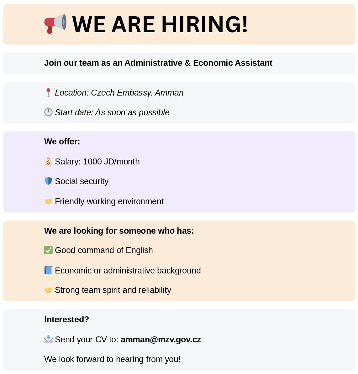Czech Embassy Amman (@czechembassyjor) on Twitter photo 📢 We’re hiring!
Join the Czech Embassy in Amman as Administrative & Economic Assistant
✅ Supportive team environment provided
✅ English & Admin/Economic skills required
📩 Apply now: amman@mzv.gov.cz
#JobOpening #AmmanJobs 📢 We’re hiring!
Join the Czech Embassy in Amman as Administrative & Economic Assistant
✅ Supportive team environment provided
✅ English & Admin/Economic skills required
📩 Apply now: amman@mzv.gov.cz
#JobOpening #AmmanJobs