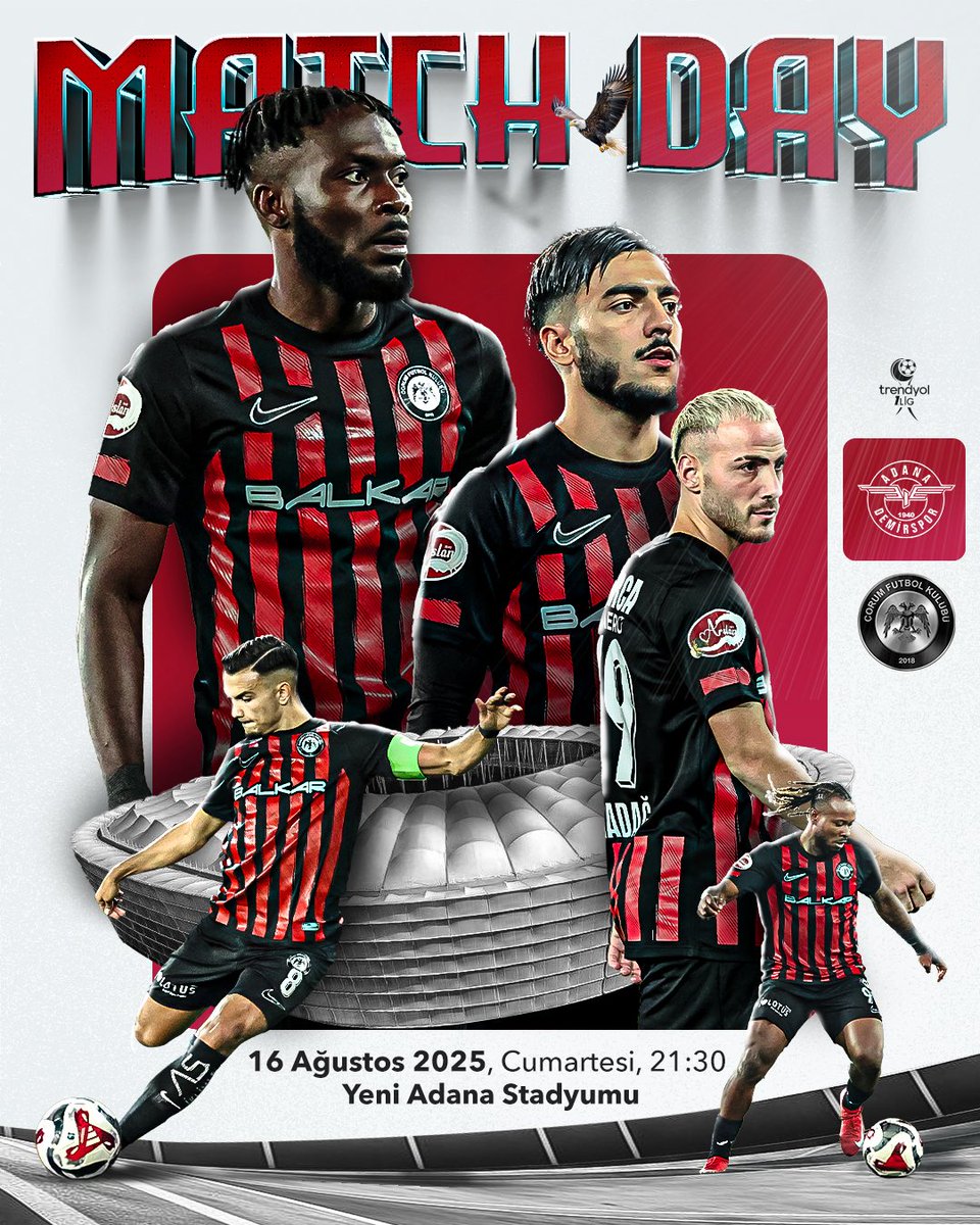 corumfk's tweet photo. Bugün #ArcaÇorumFK ‘nın maçı var 🦅

🏆2025-26 Trendyol 1.Lig 2.Hafta

🆚 Adana Demirspor
📆 16.08.2025 - Cumartesi
⏰ 21:30
🏟️ Yeni Adana Stadyumu
📺 TRT Spor | beIN SPORTS MAX 2

#ADSvÇFK #Trendyol1lig #ArcaÇorumfk #MatchDay https://t.co/IBI4xjBHUB