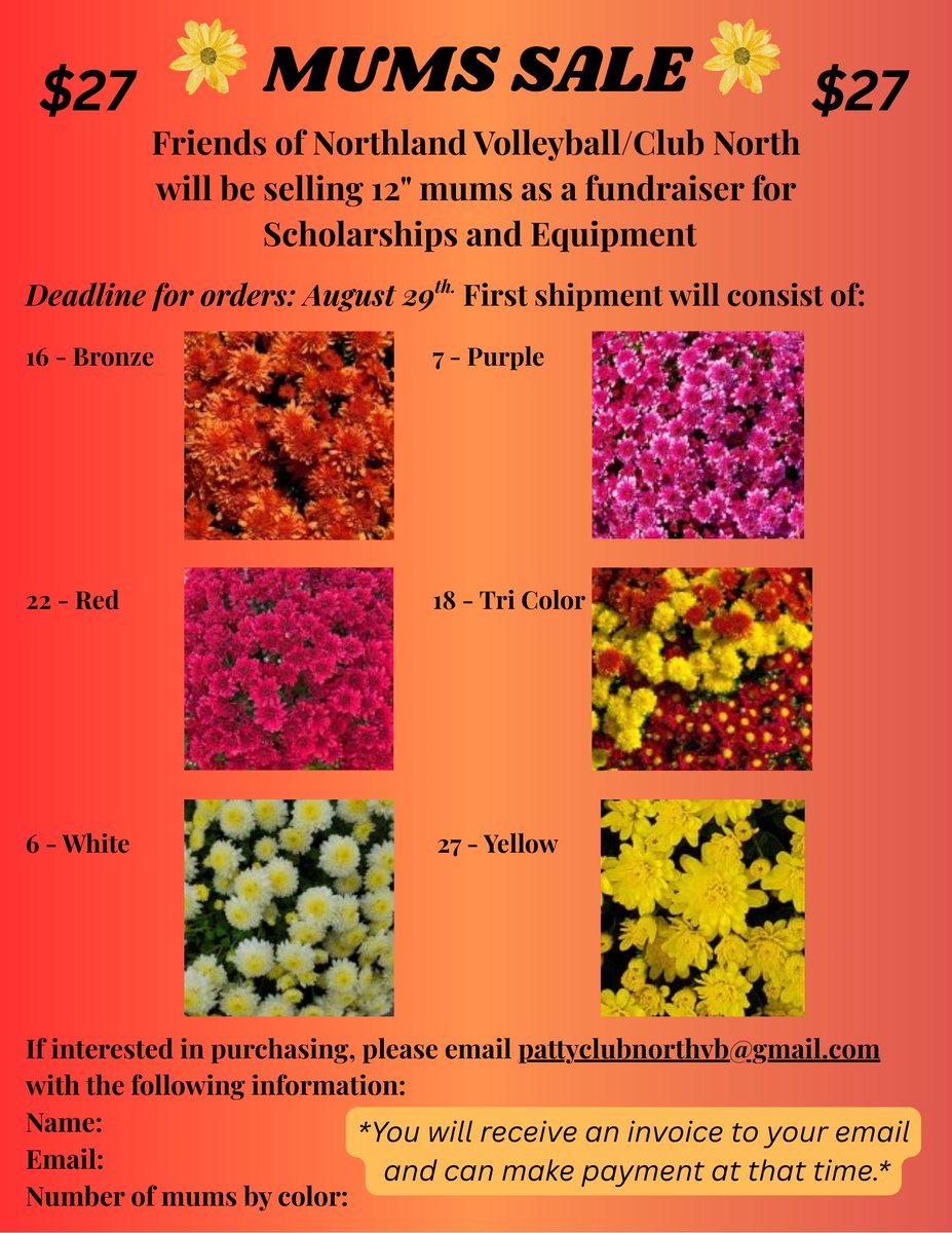 Club North Volleyball (@clubnorthvb) on Twitter photo Friends of Northland Volleyball/Club North will be doing a 🌼MUMS🌸 fundraiser for scholarships and equipment.
Cost: $27 ea.
Deadline:August 29th
If interested, please email pattyclubnorthvb@gmail.com with information on the flyer. Friends of Northland Volleyball/Club North will be doing a 🌼MUMS🌸 fundraiser for scholarships and equipment.
Cost: $27 ea.
Deadline:August 29th
If interested, please email pattyclubnorthvb@gmail.com with information on the flyer.