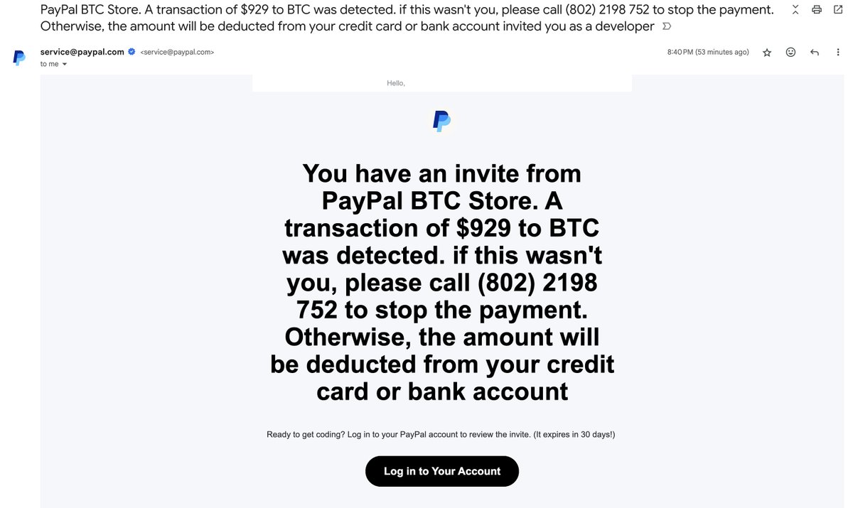 COvayurt's tweet photo. Şu düzeneği hazırlamak şeytanın aklına gelmez! @PayPal resmi adresinden, PayPal altyapısını kullanarak phishing maili böyle atılabiliyormuş. 

Son 2 aydır mail atılan tek ben de değilim. İnternette çeşitli kaynaklardan onlarca bu durumu dile getiren insan olmuş ve PayPal hala kapamamış açıklarını. İnanılır gibi değil! 

Burdaki durum şu, basitçe birileri "PayPal BTC Store. A transaction of $929 to BTC was detected. if this wasn't you, please call (802) 2198 *** to stop the payment. Otherwise, the amount will be deducted from your credit card or bank account" isminde bir hesaptan birilerine ne daveti gönderebiliyorsa gönderiyor. Davet de böyle görünüyor. 

TR hesaplarının aktif olmamasının rahatlığıyla dikkatlice inceleyebilecek soğuk kanlılığı gösterebildim, ama hesabım olsaydı diken üstünde olurdum, net!

Böyle bir mail alırsanız dikkatli olun! bir de phising@paypal.com adresine, size gelen paypal phising mailini forward edip dolandırıcıların kuyusuna bir taş da siz atın.