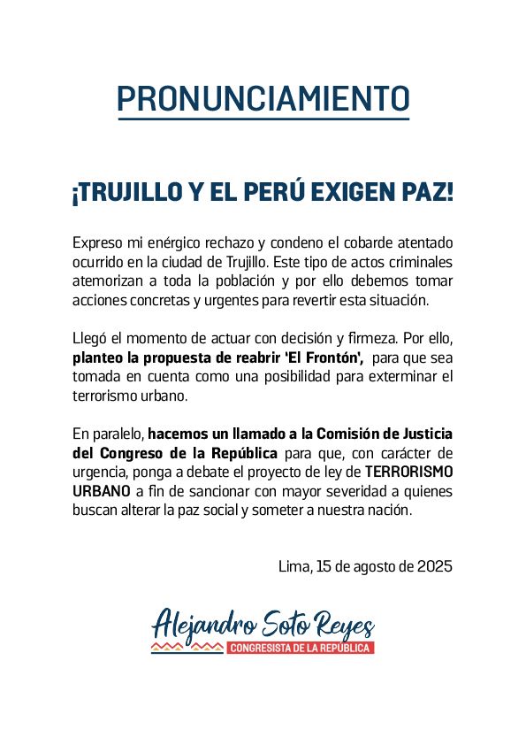 #URGENTE 🔴 Comparto mi pronunciamiento sobre los actos criminales que viene padeciendo la ciudad de Trujillo y todo el Perú.