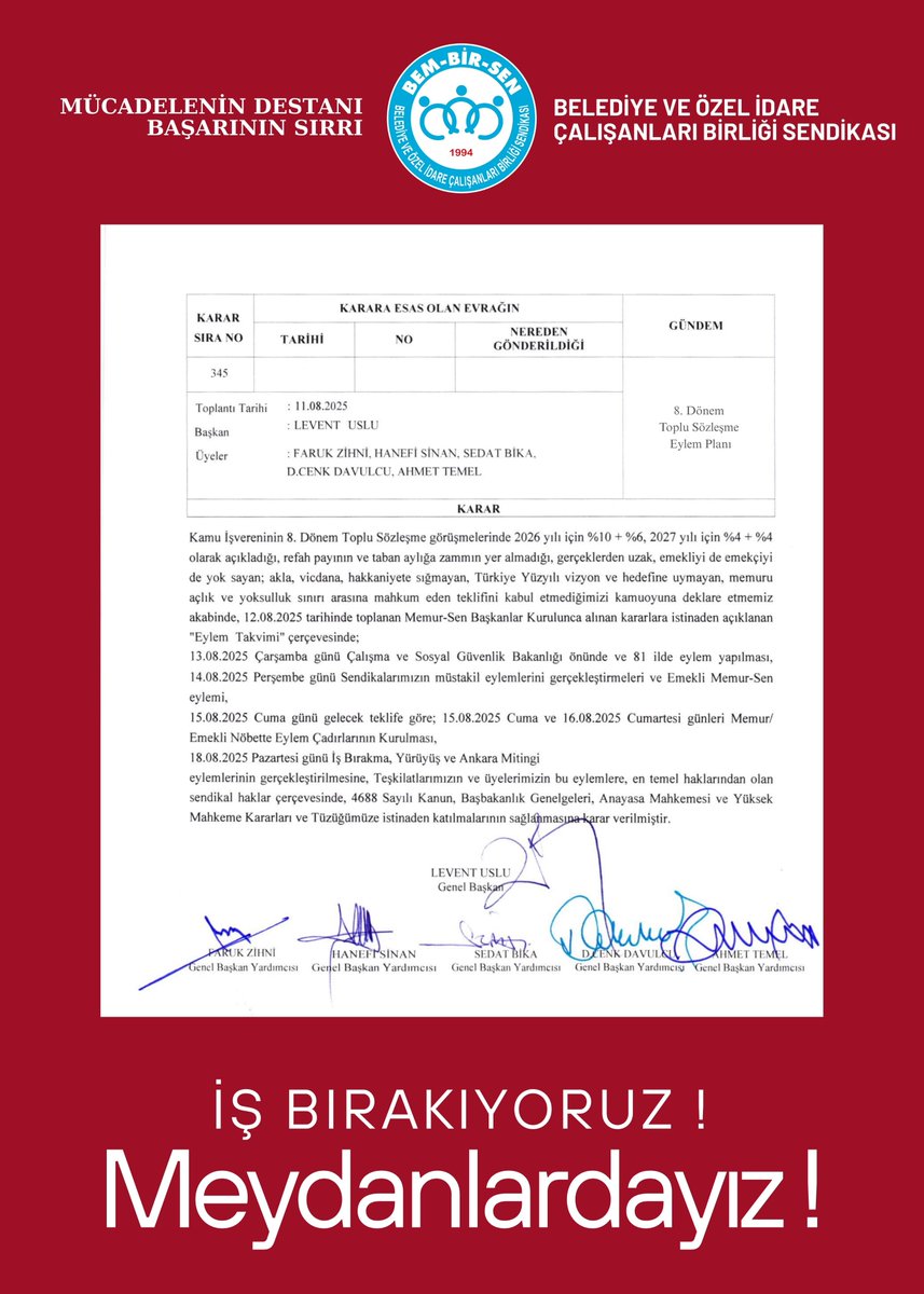 Memur Hakkını İstiyor
MEYDANLARDAYIZ !

8.Dönem Toplu Sözleşme sürecinde Kamu İşveren Heyeti'nin yetersiz ve hakkaniyetten yoksun teklifine daha güçlü sesle HAYIR diyoruz !

Bem-Bir-Sen olarak hizmet kolumuzdaki tüm kurumlarda 18.08.2025 (Pazartesi) tarihinde 
İŞ BIRAKIYORUZ  !