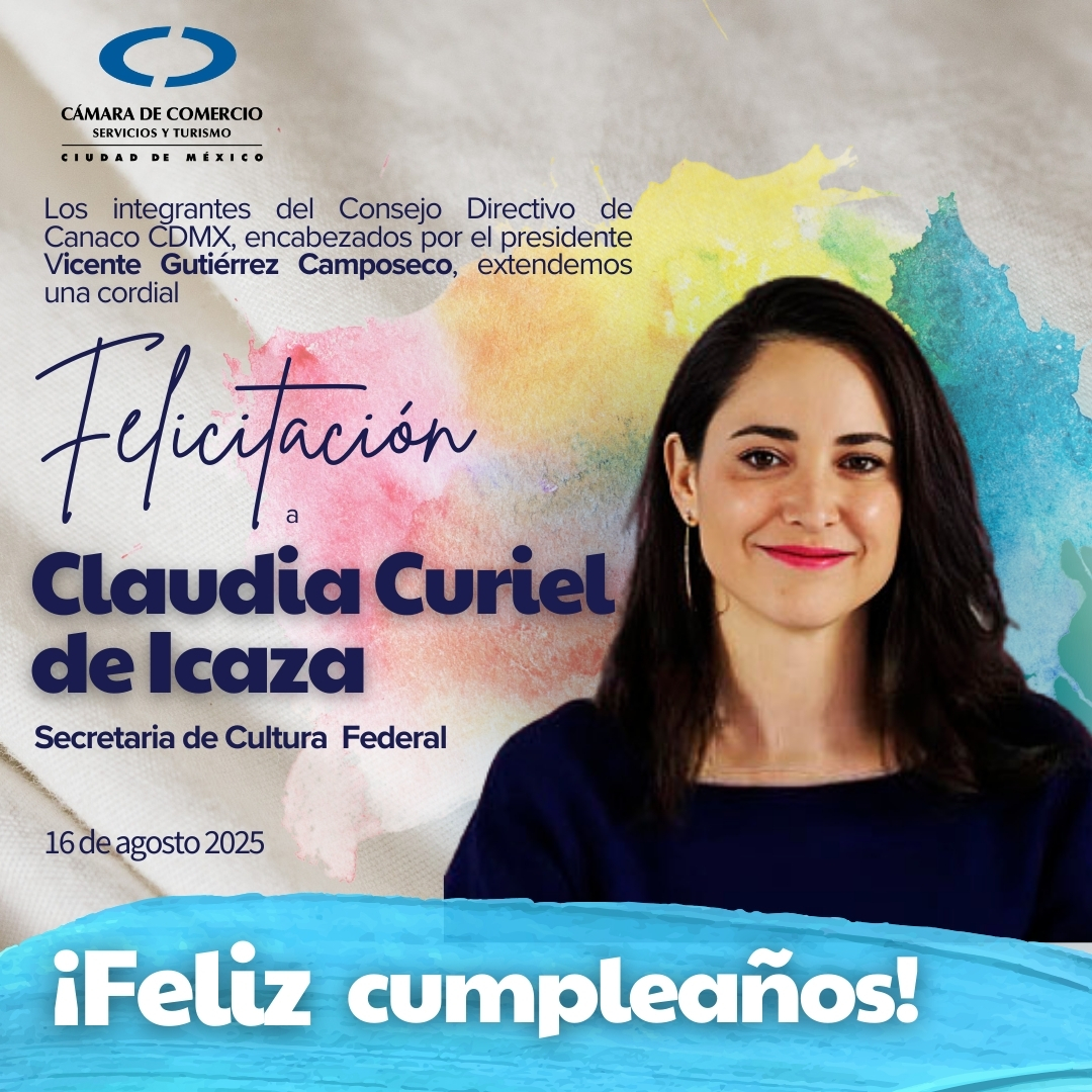 Desde la #CanacoCDMX, encabezada por <a href="/V_Camposeco/">Vicente Gutiérrez Camposeco</a> extendemos una felicitación con respeto y cariño a <a href="/ccurieldeicaza/">Claudia Curiel de Icaza</a>, secretaria de Cultura federal, este día de su cumpleaños.
¡Muechas felicidades!