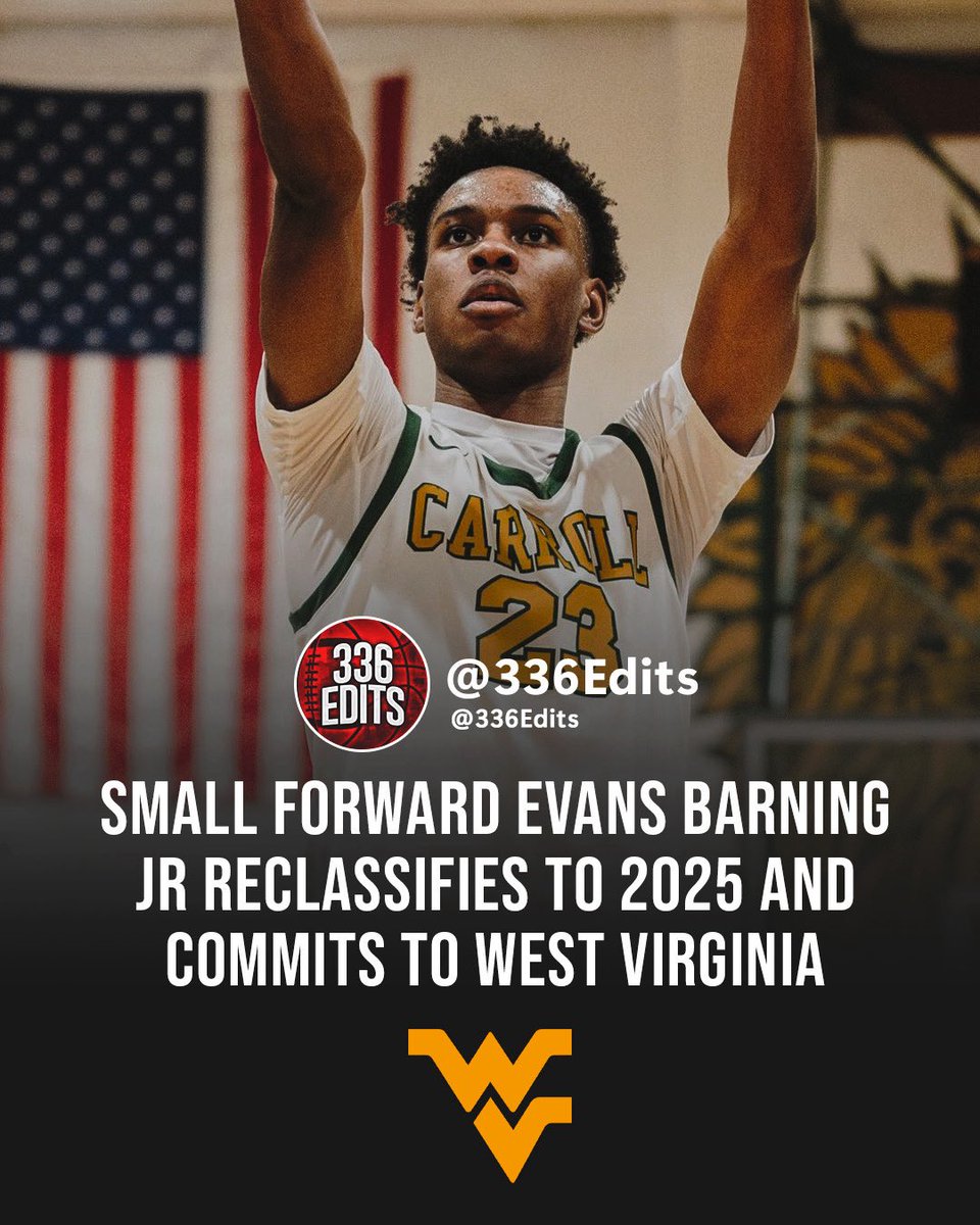 NEWS: Small forward Evans Barning Jr has committed to West Virginia and will reclassify to the Class of 2025, he tells 336Edits.