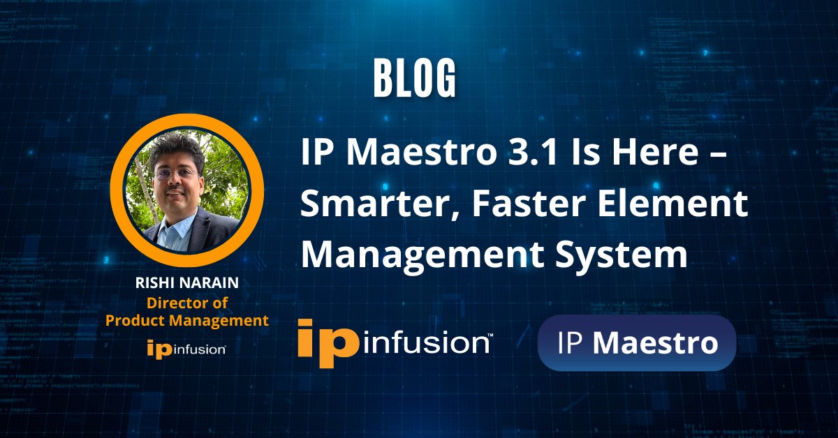 Now Available: IP Maestro 3.1 
The latest release of IP Infusion’s Element Management System is here — making OcNOS-based network management smarter, faster, and more automated.
ipinfusion.com/blogs/ip-maest…

#IPMaestro #OcNOS #NetworkAutomation #NBI #RESTAPI #Telecom #DataCenter