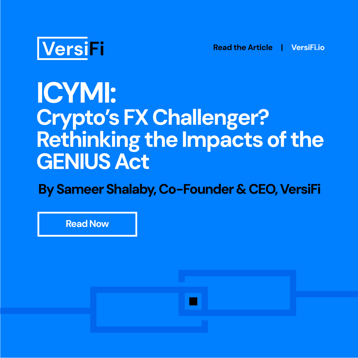 fi_versi's tweet photo. ICYMI: VersiFi CEO Sameer Shalaby unpacks the broader impact of the GENIUS Act – a landmark U.S. stablecoin law that could reshape how value moves across borders.

Read the full piece: Crypto’s FX Challenger? Rethinking the Impacts of the GENIUS Act

https://t.co/6EWb3HIxGH https://t.co/c3XAkdYgkD