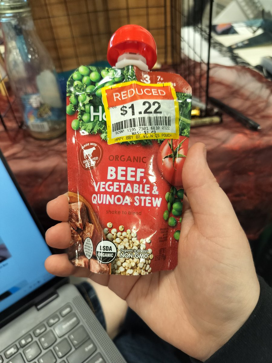 ME: oh HELL yeah, they got soup you can slurp on clearance! This'll be perfect for the convention!

MY BEAUTIFUL AND PATIENT AND INTELLIGENT PARTNER: ...hon, this is baby food