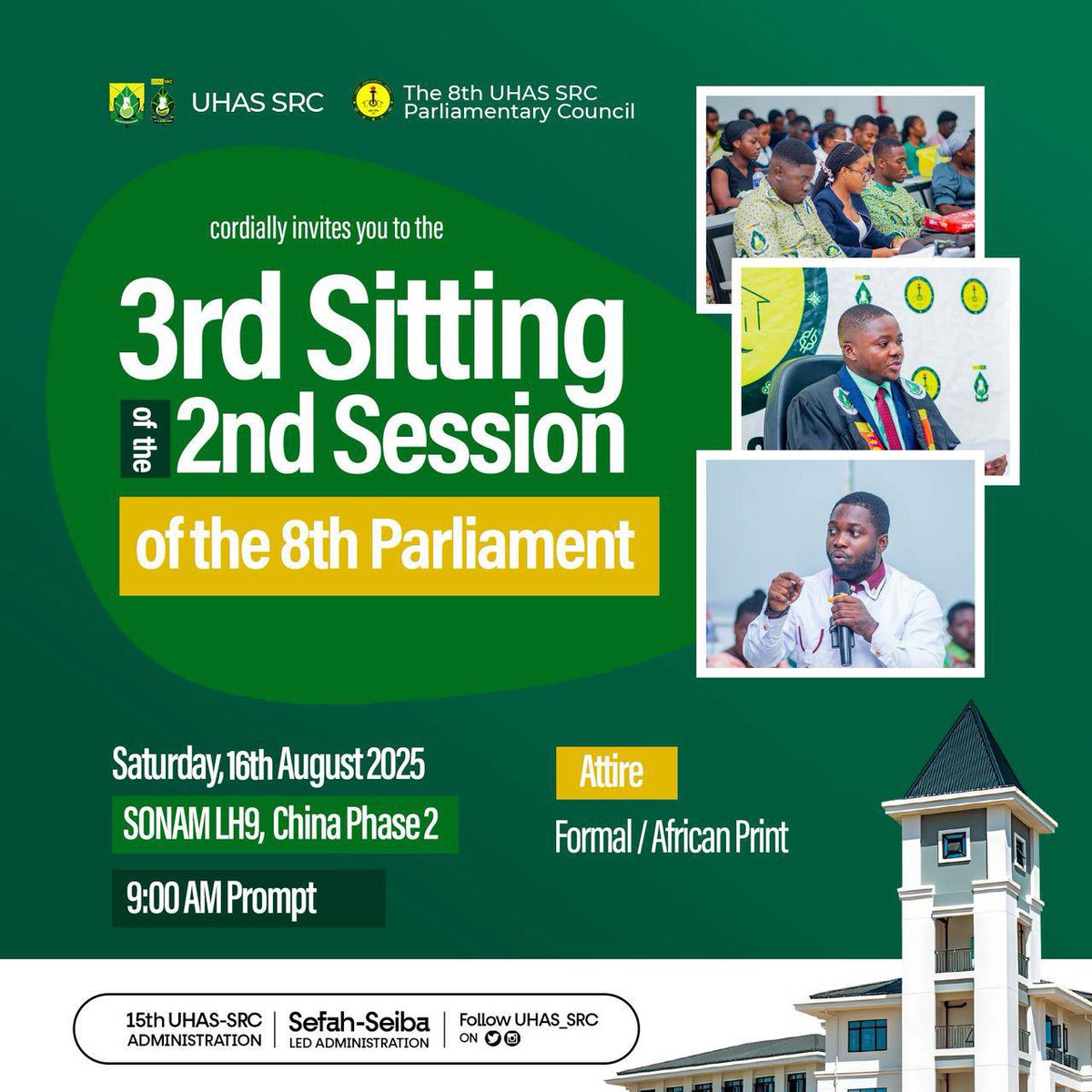 uhas__src's tweet image. 📢 UHAS SRC Parliamentary Council invites you!
Join us for the 3rd Sitting of the 2nd Session of the 8th Parliament
📅 Sat, 16th Aug 2025
🕘 9:00 AM
📍 SONAM LH9, China Phase 2
👔 Attire: Formal / African Print
#UHAS #UHASSRC #UHASParliament #LeadershipInAction