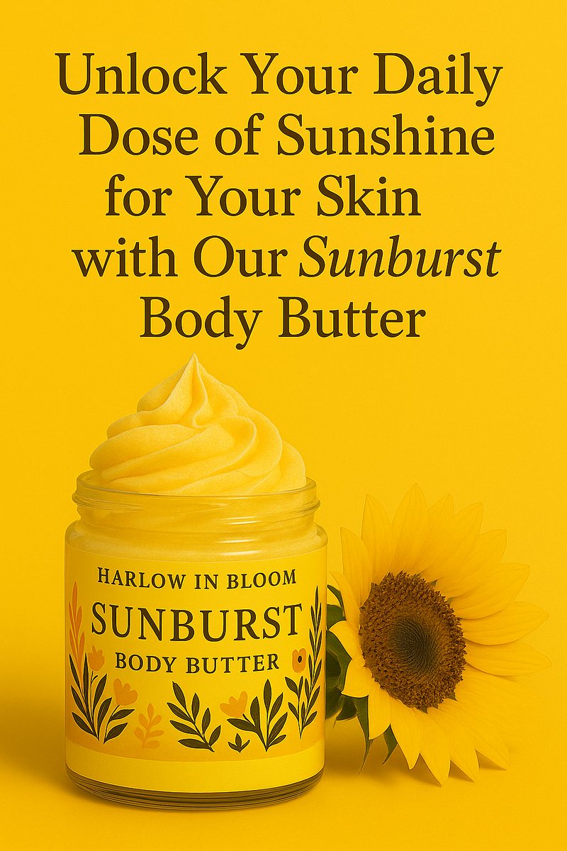 HarlowInBloom's tweet photo. ☀️ Your skin deserves its daily dose of sunshine.
 ✨Meet Sunburst Body Butter — rich, whipped, &amp; nourishing for a radiant glow.
 🌻Soft. Smooth. Sun-kissed.
💛 Glow naturally with Harlow In Bloom. #SunburstSkin #GlowDaily #TrendingNow https://t.co/JdchqoHrgU