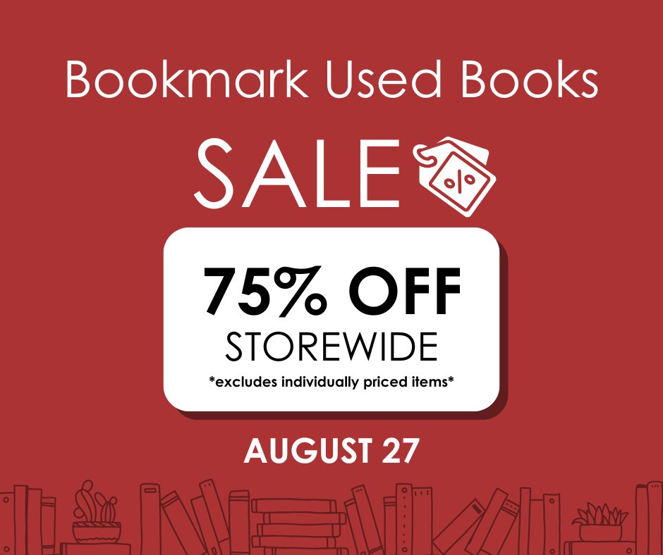 Bookmark Used Books is having a sale for one day only just because. Come on August 27th and get 75% off storewide*! Happy National Just Because Day!

*excludes all individually priced items*

OPEN: Monday-Saturday 9:30am-4:30pm
LOCATION: 488 Dominion Avenue, Midland ON
