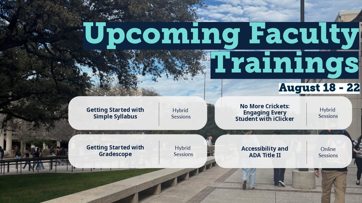 The semester is upon us and we have plenty trainings next week! Learn how to use digital tools for grading, assessment, engagement, tailoring your syllabus, and accessibility best practices and compliance. For more details, #UTSAFaculty can visit: buff.ly/dAGkLjW