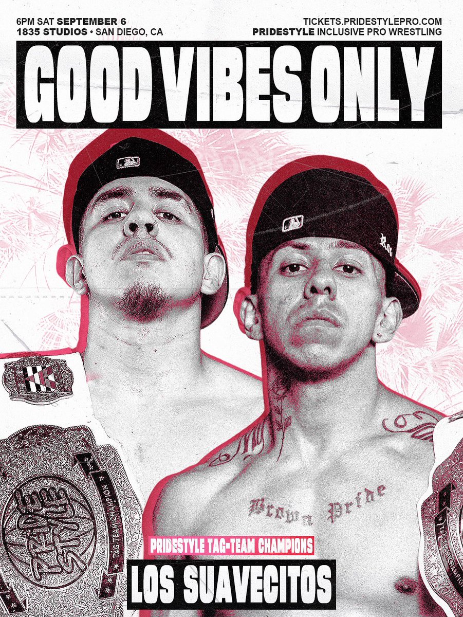 PrideStyle π€ Inclusive Pro Wrestling (@pridestylepro) on Twitter photo PrideStyle Tag-Team Champions ππ’π¦ π¦π¨ππ©ππππ§π’π¦ live in San Diego
Theres only two rules, π‘π’ ππππ’π§π¦ & πππ‘πππ₯π¦ π’π‘ππ¬!
DOORS & BAR OPEN AT 6PM
PrideStyle: ππ’π’π π©ππππ¦ π’π‘ππ¬
Sat 9/6 β’ 6PM β’ 1835 Studious β’ San Diego
tickets.pridestylepro.com PrideStyle Tag-Team Champions ππ’π¦ π¦π¨ππ©ππππ§π’π¦ live in San Diego
Theres only two rules, π‘π’ ππππ’π§π¦ & πππ‘πππ₯π¦ π’π‘ππ¬!
DOORS & BAR OPEN AT 6PM
PrideStyle: ππ’π’π π©ππππ¦ π’π‘ππ¬
Sat 9/6 β’ 6PM β’ 1835 Studious β’ San Diego
tickets.pridestylepro.com