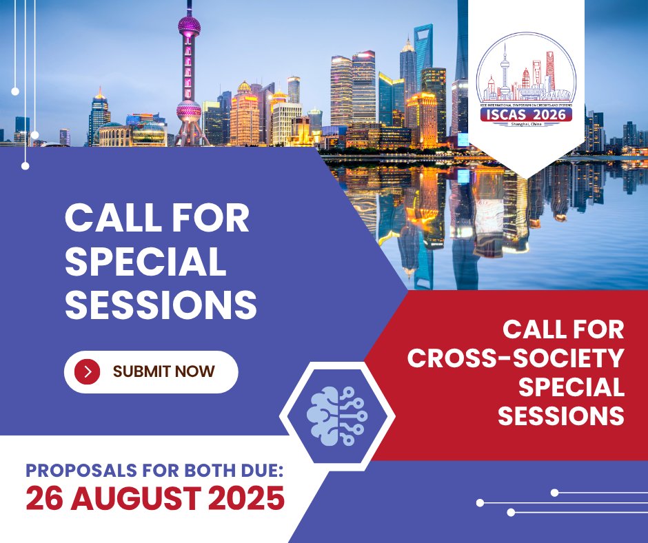 The Organizing Committee of ISCAS 2026 invites proposals for Special Sessions and Cross-Society Special Sessions to be held during the conference in Shanghai, China, 24–27 May 2026. 📆 Aug. 26: Proposals Submission. Learn more here: loom.ly/a0-eM0A