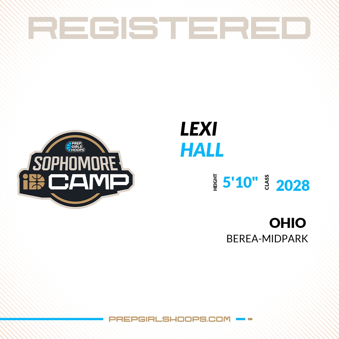 Welcome Class of 2028 Lexi Hall (<a href="/lexi_kate13/">Lexi Hall</a>) of Berea-Midpark HS to the <a href="/PGH_Ohio/">Prep Girls Hoops Ohio</a> Showcase @ Fieldhouse USA Columbus. 

🔥🏀 #PGHIDCampOH 🏀🔥

Register NOW! 👇  
events.prepgirlshoops.com/e/1608/registe…