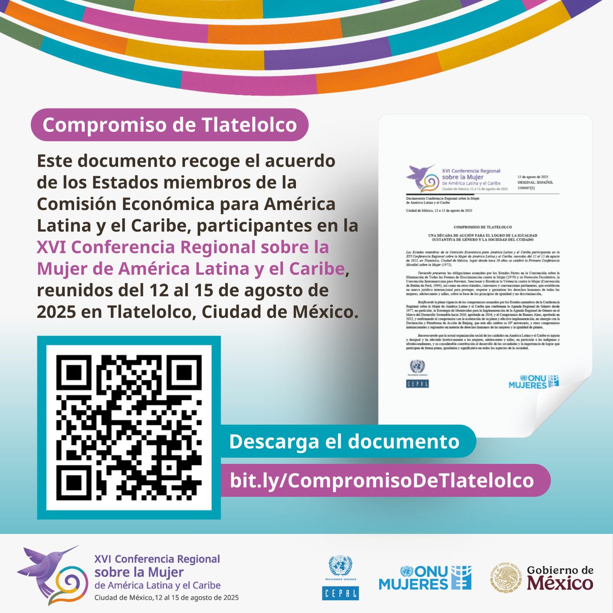 Los Estados miembros de la #XVIConferenciaMujerALC aprobaron el Compromiso de Tlatelolco, que establece una década de acción 2025-2035 para acelerar el logro de la igualdad sustantiva de género y la #SociedadDelCuidado en ALC.

📃 Descarga el documento: bit.ly/CompromisoDeTl…