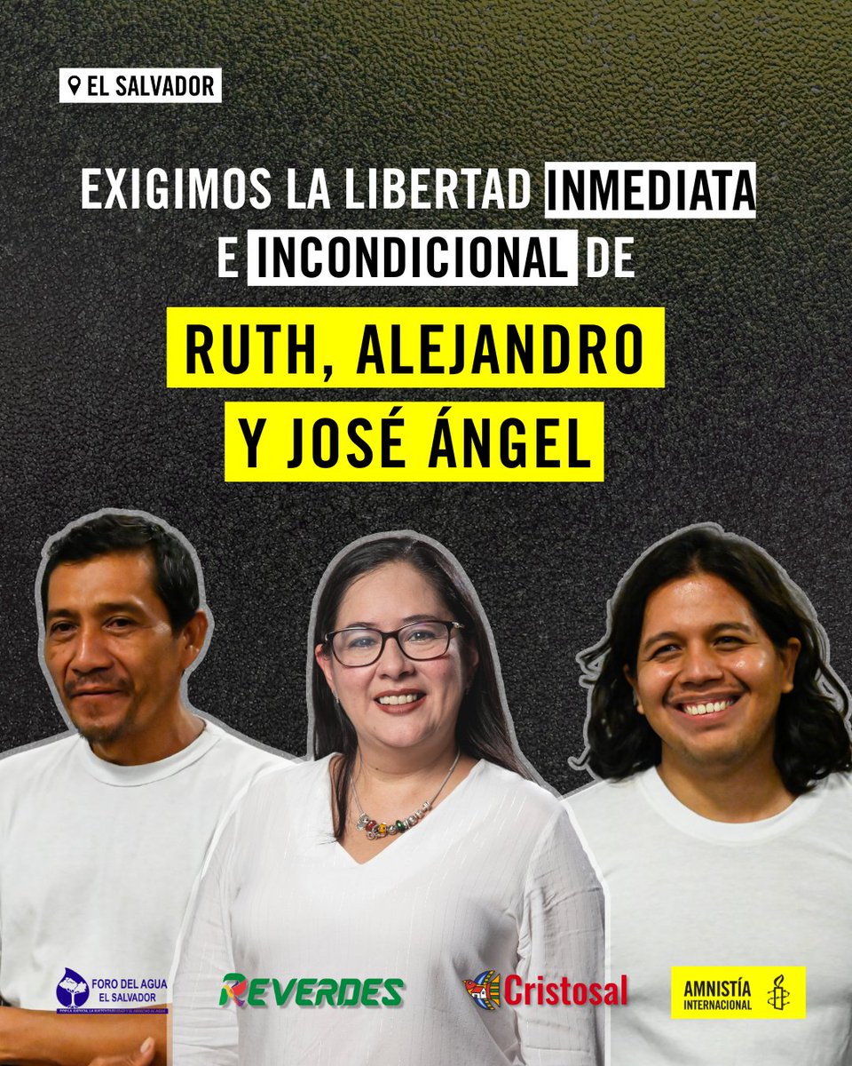 Ruth, Alejandro y José Ángel están detenidos injustamente en #ElSalvador.
Fueron detenidos por alzar la voz, defender derechos y por proteger a sus comunidades.
Somos muchas voces exigiendo lo mismo: 📣 ¡Libertad YA para las 3 personas presas de conciencia!
