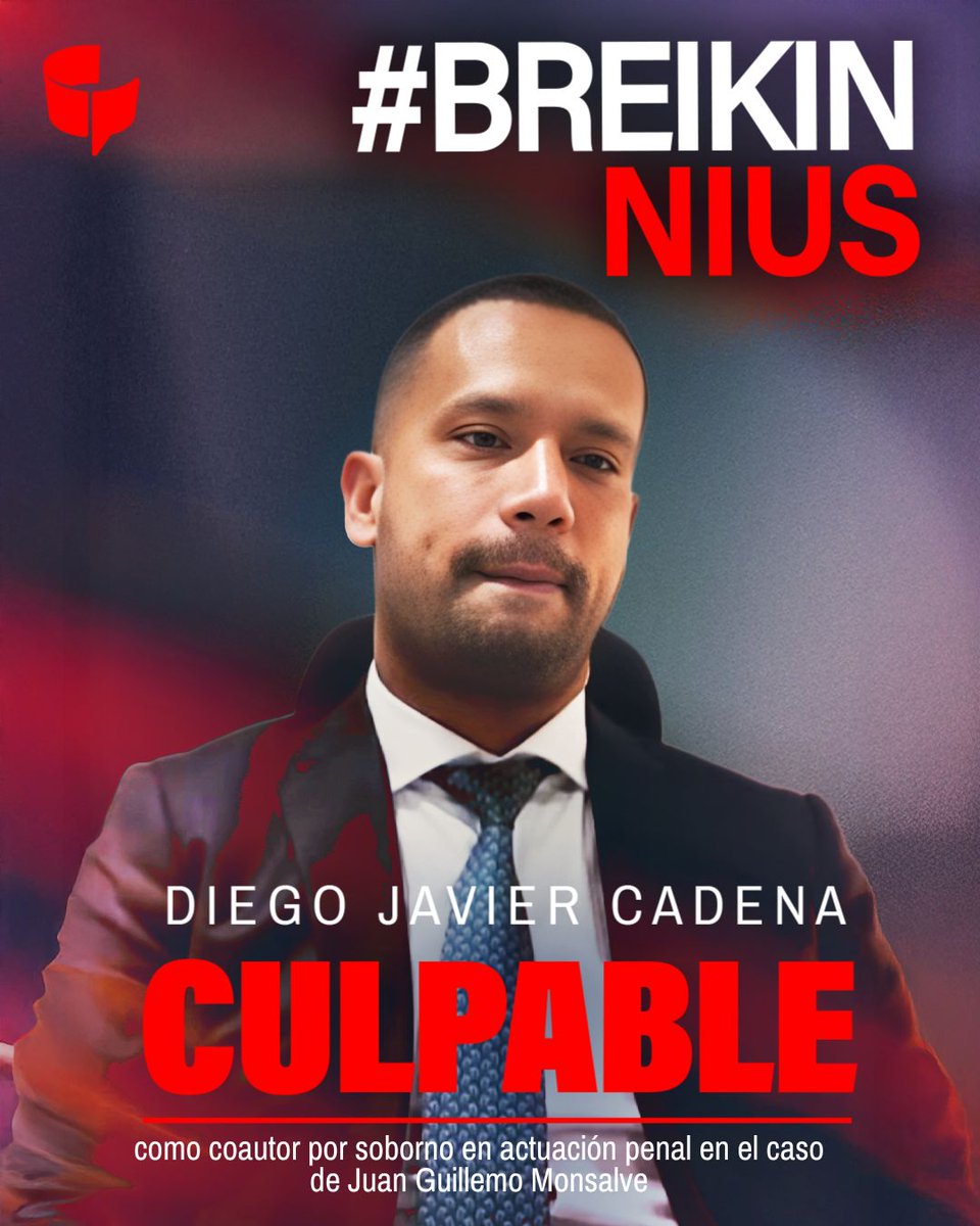 CULPABLE ❌ El abogado Diego Cadena fue hallado como coautor de soborno en actuación penal por el caso de Juan Guillermo Monsalve. La justicia concluyó que Cadena presionó a este testigo para que se retractara de sus señalamientos contra Álvaro y Santiago Uribe, sobre su presunta