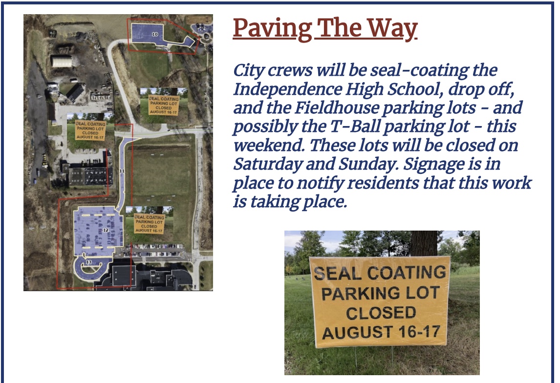 Parking lot work this weekend around Independence with lot closures. Plan your weekend accordingly.