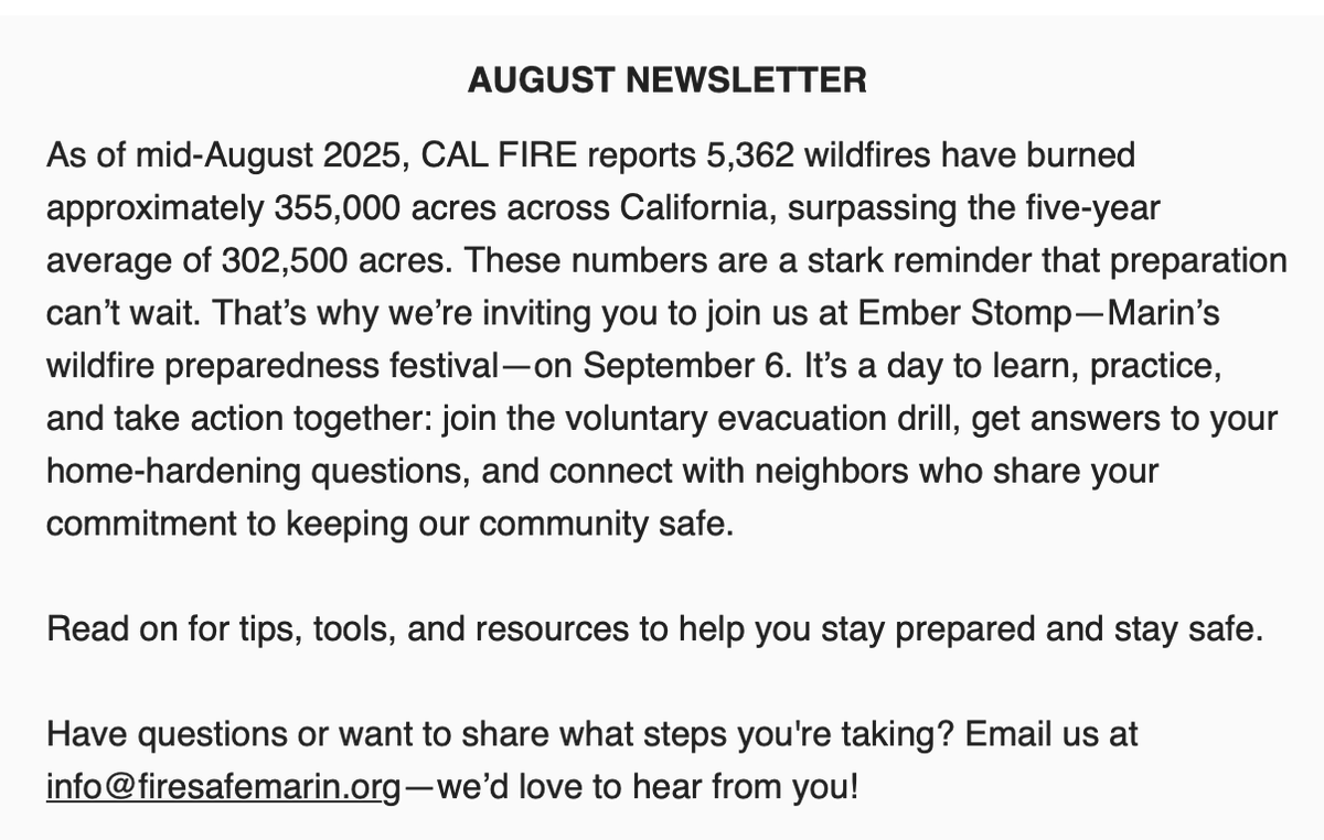 In this month’s newsletter:

✅ Ember Stomp is coming September 6th! 

✅ Steps you can take right now to be prepared for wildfire 

✅ Countywide updates on work 

📬 Read the full newsletter: mailchi.mp/firesafemarin/…

#MarinCounty