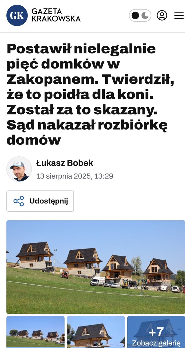 "Józef G.-M. – góral z Zakopanego, który nielegalnie wybudował pięć domków pod wynajem, a w czasie budowy twierdził, że stawia poidła dla koni – został skazany przez sąd. Został uznany winnym w procesie o wykroczenie. Został ukarany grzywną w wysokości 5 tys. zł. Ale także sąd
