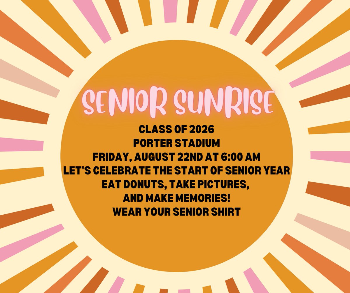 🎓Class of 2026, save the date for Senior Sunrise☀️! The event will be held in Porter Stadium on Friday, 8/22 at 6:00 AM. Let's get together and make Porter memories that last a lifetime.
#ClassOf2026
#PorterPride