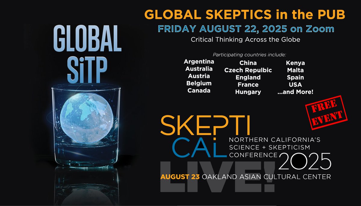 SkeptiCalCon's tweet image. One week from today is our 2nd GLOBAL #Skeptics in the Pub. This is a 24-hour free event on Zoom with attendees from more than 50 groups around the world. Join for 10 minutes or all 24 hours, Friday Aug. 22 all day Pacific Time.
More info at: skepticalcon.com/global-sitp-... 
#SitP