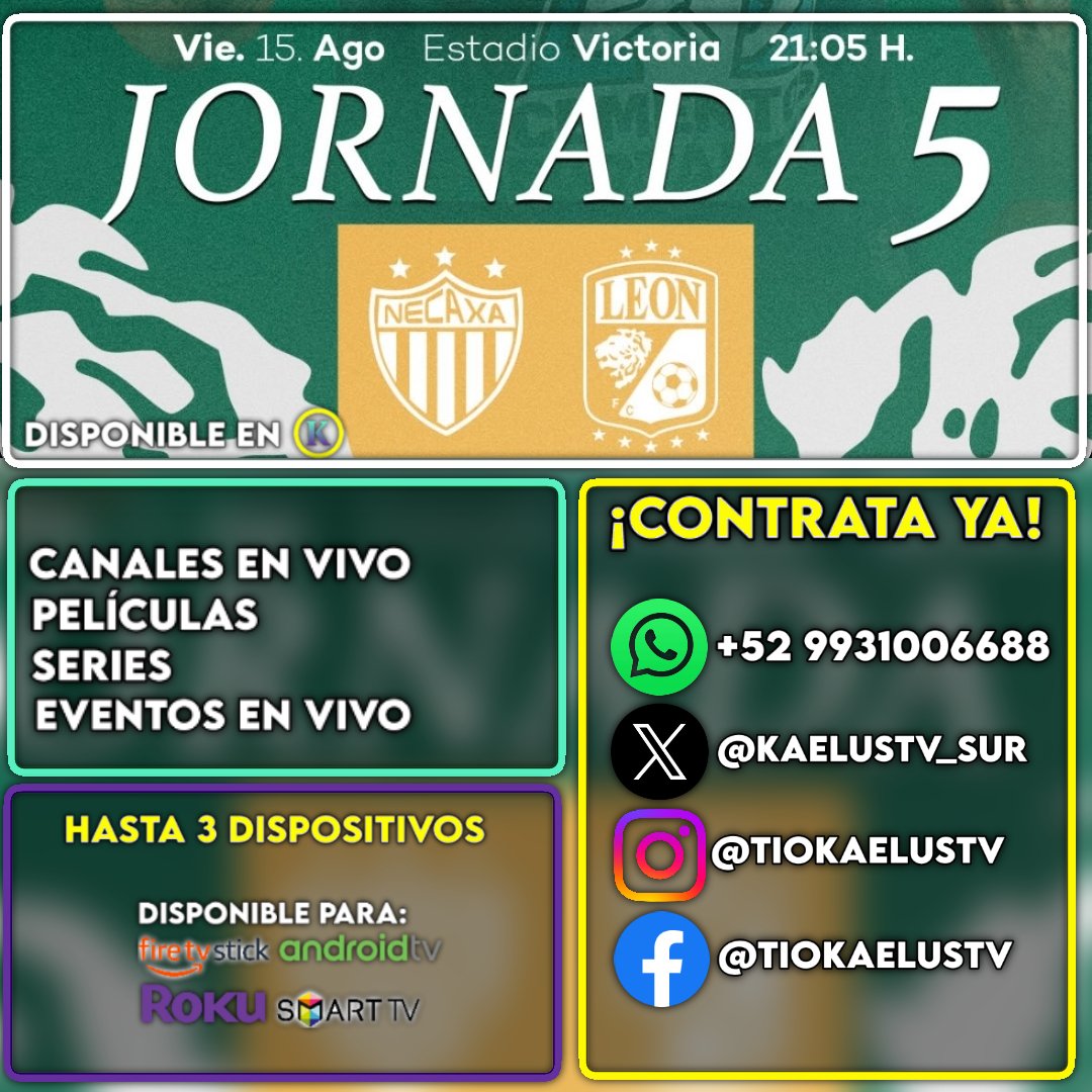 ⚽ #LigaBBVAMX Jornada 5 - #Necaxa vs. #LeónFC en vivo 9:05 pm Hora Centro.
📺 #KaelusTV Categoría Liga MX, #ClaroSports
#Azteca7 

Activa tu prueba gratis:
• Canales de TV 📺
• Películas &amp; Series 🎥🍿
• Eventos Deportivos &amp; Espectáculos en vivo ⚽🎪

 👇🏼👇🏼👇🏼