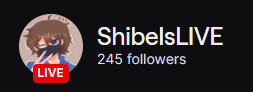 Shibe (@shibeyapsalot) on Twitter photo IM FIVE FOLLOWERS AWAY FROM HITTING 250 FOLLOWERS ON TWITCH!!! PLEAASE FOLLOW ME AS I THINK ITD BE REALLY COOL :D IM FIVE FOLLOWERS AWAY FROM HITTING 250 FOLLOWERS ON TWITCH!!! PLEAASE FOLLOW ME AS I THINK ITD BE REALLY COOL :D