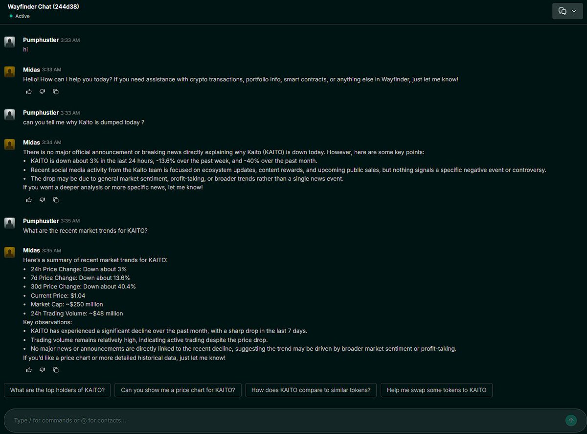 I was testing Midas, one of the AI agents from <a href="/AIWayfinder/">Wayfinder Foundation</a>  and it’s clear their approach to AI in Web3 is on another level.

In just a few seconds, Midas:

→ Gave real-time market data for $KAITO (24h, 7d, 30d price change, market cap, trading volume)
            
        ▫️